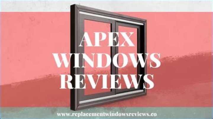 apex windows reviews