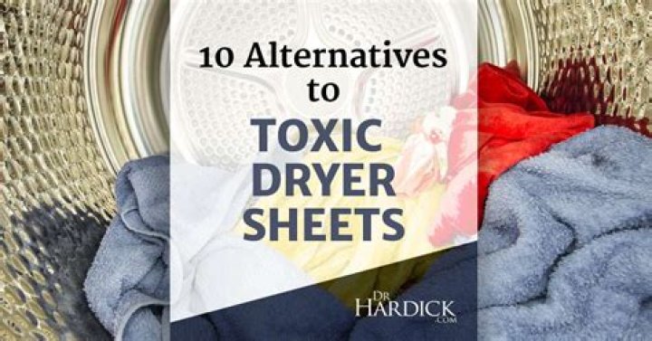 are unscented dryer sheets toxic