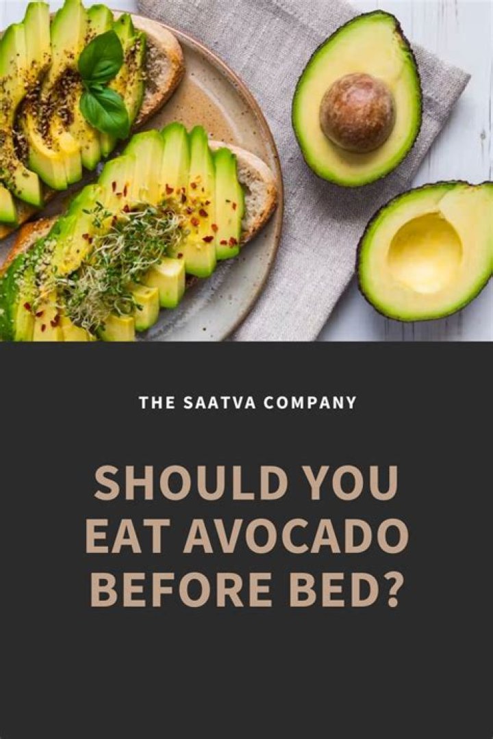 avocado before bed
