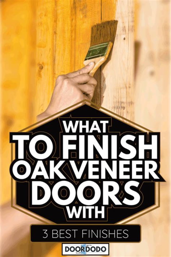 best finish for oak veneer doors