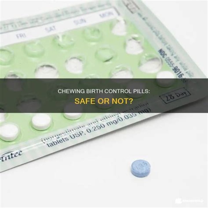 can you chew birth control pills