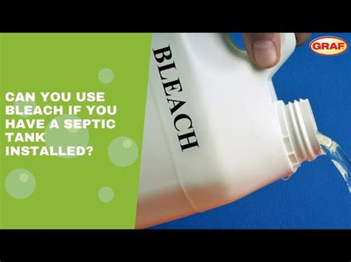 can you use bleach with a septic tank