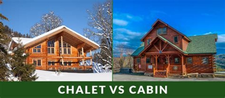 chalet vs cabin