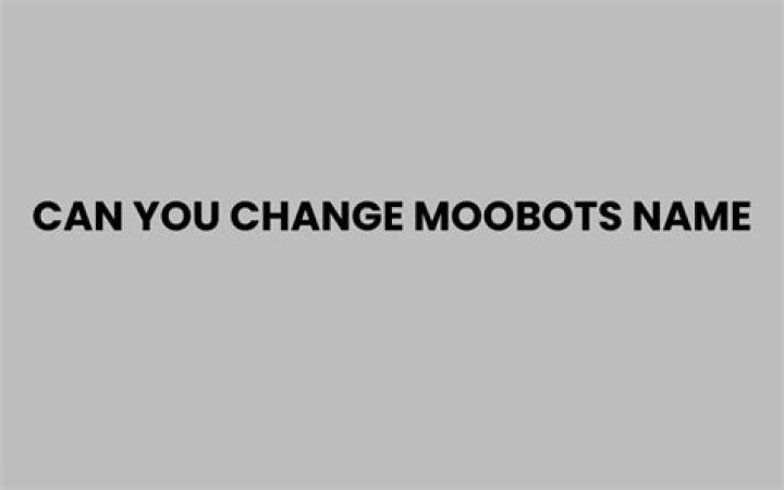 change moobot name
