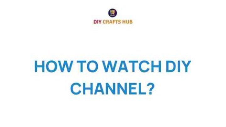 diy channel streaming