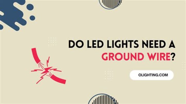 do led lights need earthing