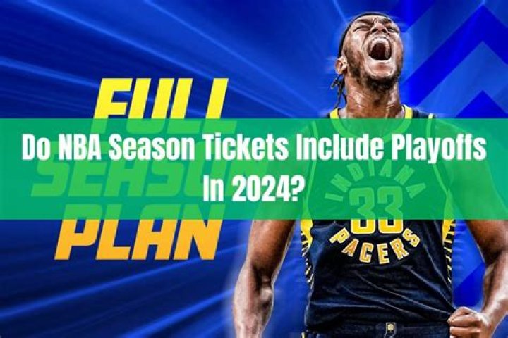 do season tickets include playoffs