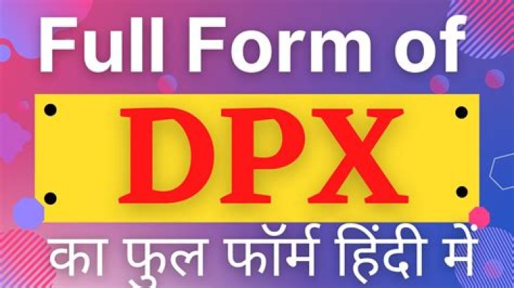 dpx full form