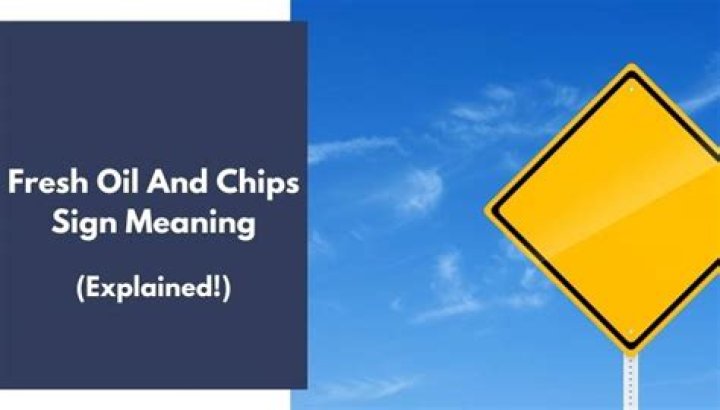 fresh oil and chips sign meaning