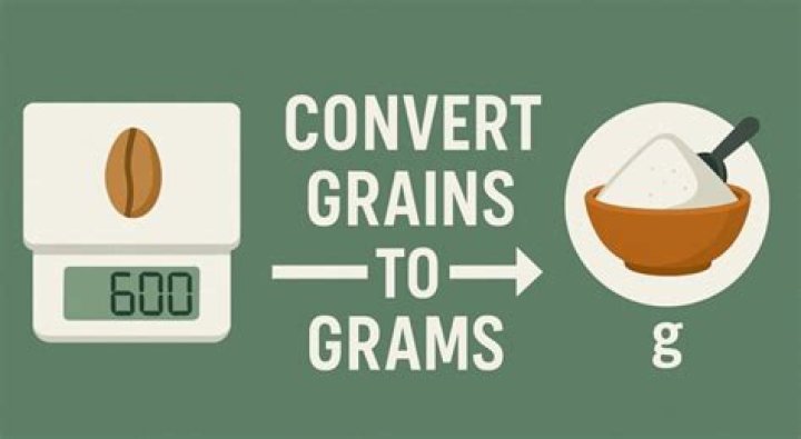 grains vs.grams