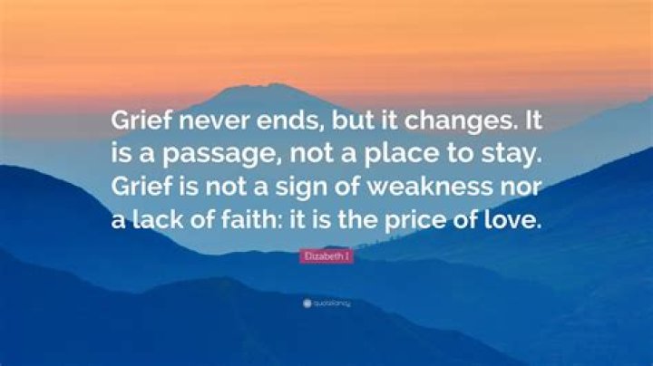 grief never ends but it changes