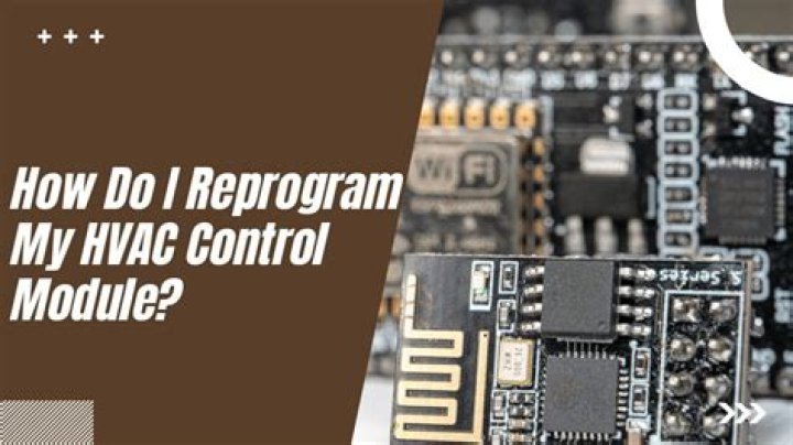 how do i reprogram my hvac control module