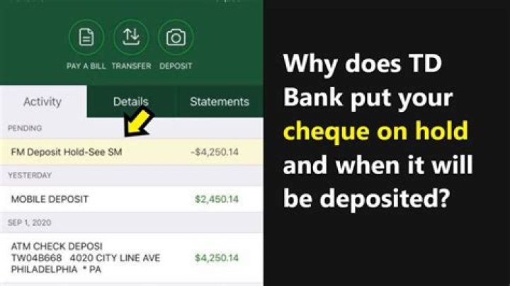 how long is a fm deposit hold td bank
