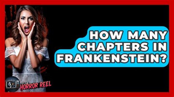 how many chapters in frankenstein