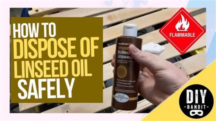 how to dispose of linseed oil