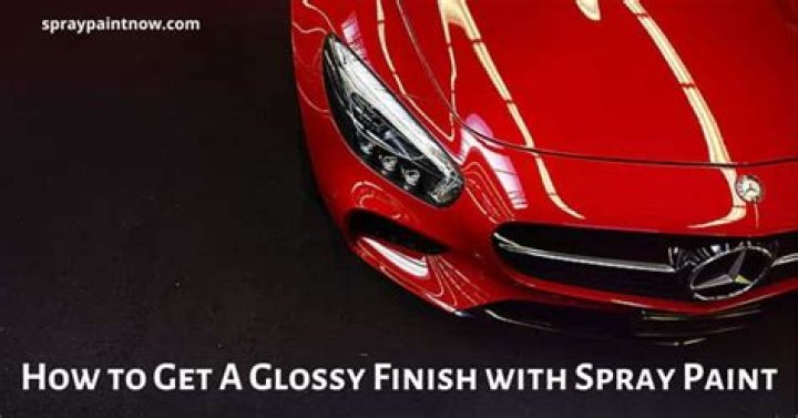 how to get a glossy finish with spray paint