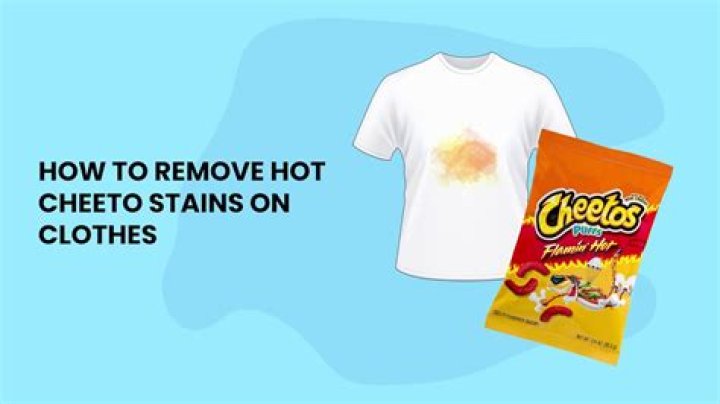 how to get hot cheeto stains out of clothes