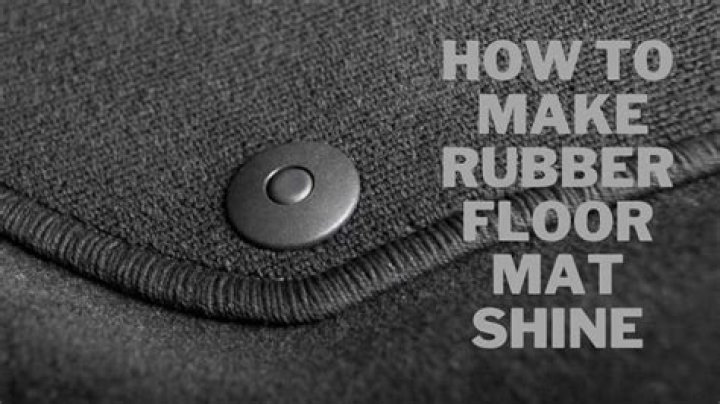 how to make rubber floor mats shine