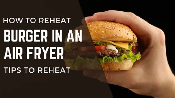 how to reheat fast food burger
