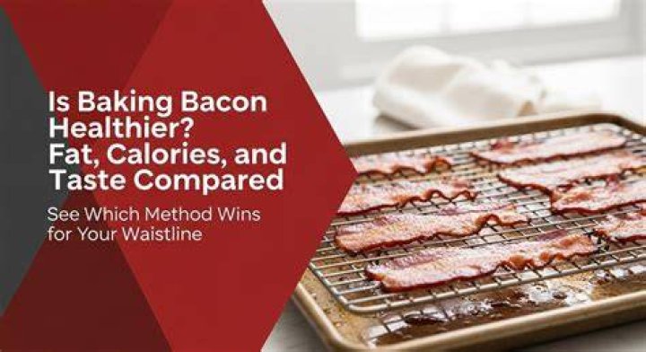 is baking bacon healthier
