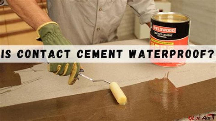 is contact cement waterproof