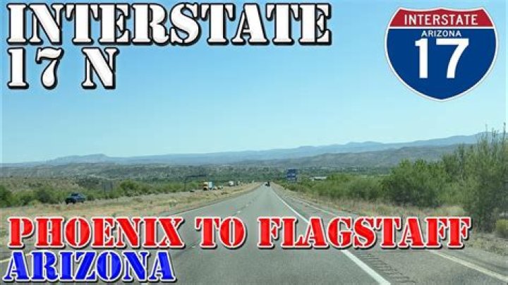 is highway 17 open to flagstaff