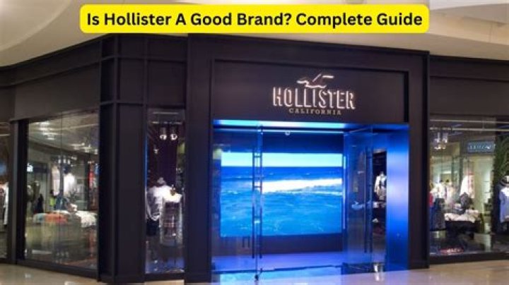 is hollister a good brand
