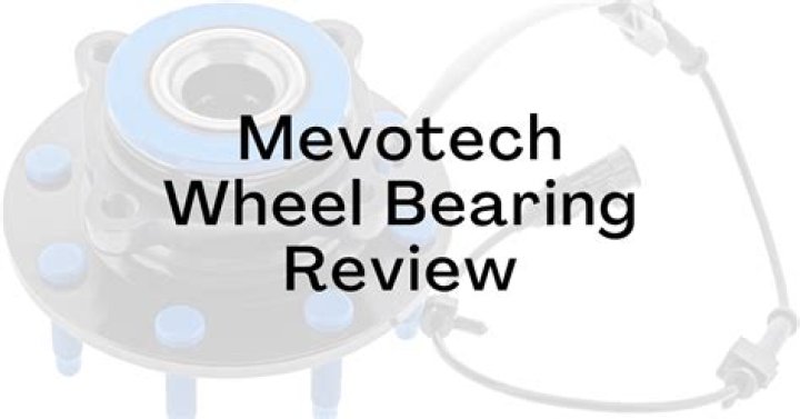 mevotech wheel bearing review