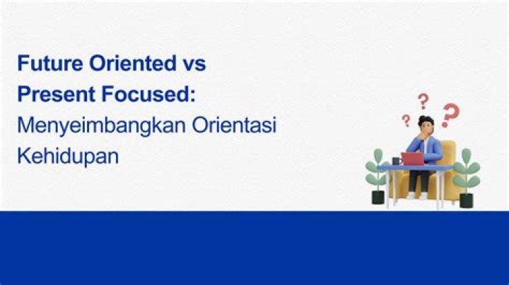 present oriented definition