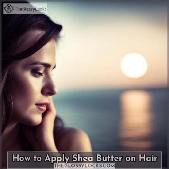 shea butter in hair overnight