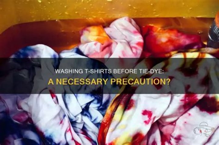 should you wash shirts before tie dying