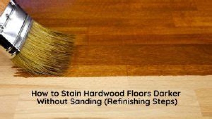 staining hardwood floors darker without sanding