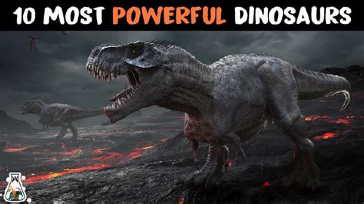 top 10 most powerful dinosaurs