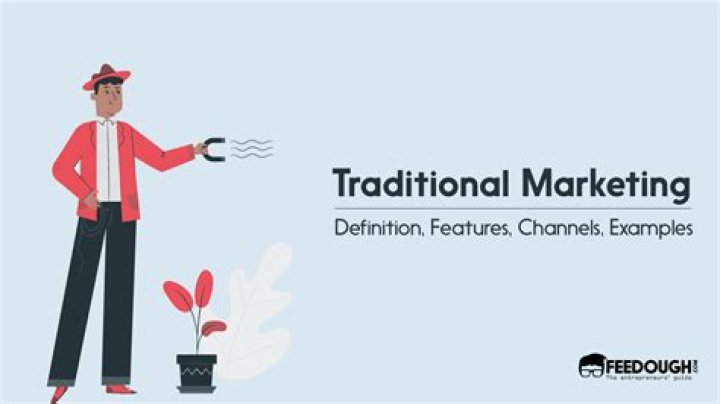 traditional approaches to marketing