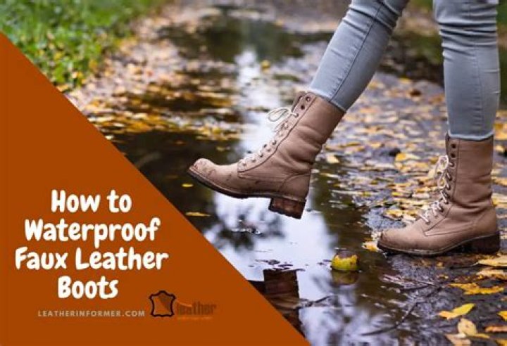 waterproofing faux leather boots
