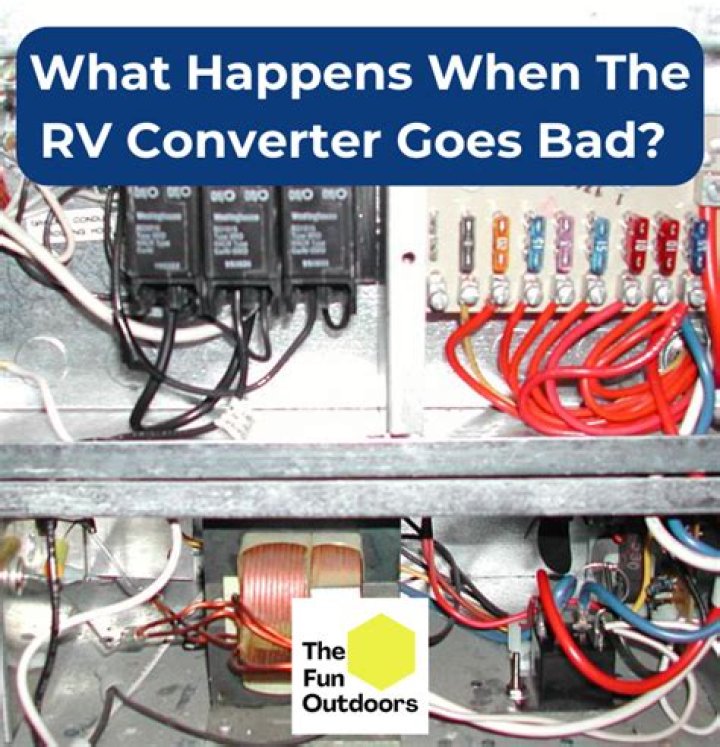 what happens when the rv converter goes bad