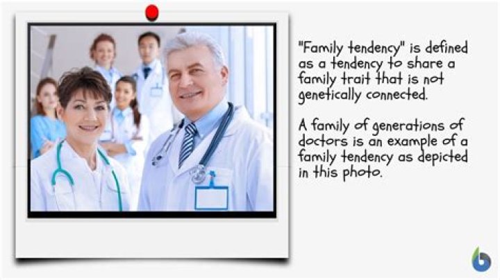 what is a family tendency