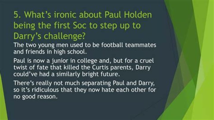 what’s ironic about paul holden being the first soc to step up to darry’s challenge?