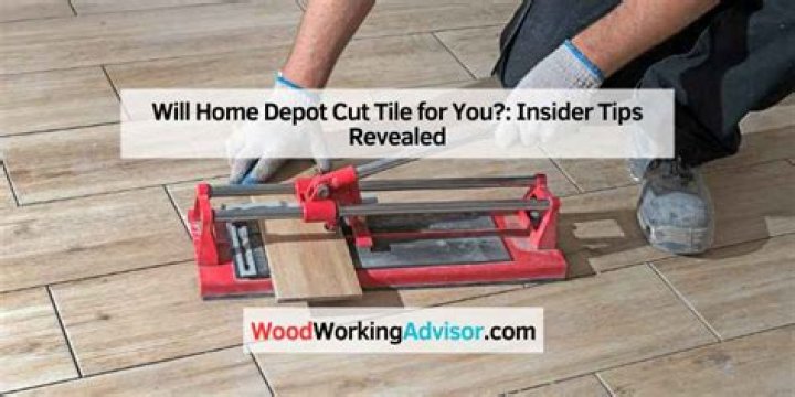 will home depot cut tile for you